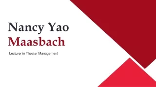Nancy Yao Maasbach - Remarkably Capable Expert