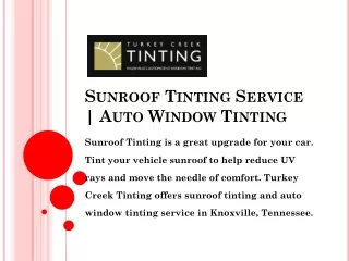 Sunroof Tinting Service | Auto Window Tinting Service