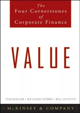 get [PDF] Download Value: The Four Cornerstones of Corporate Finance