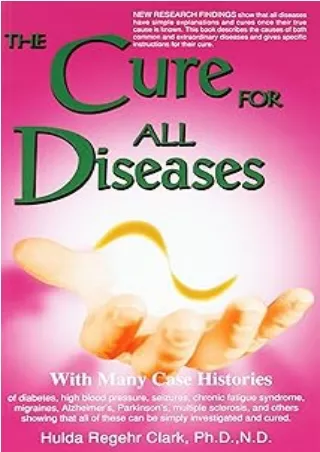 [PDF] DOWNLOAD The Cure for All Diseases: With Many Case Histories