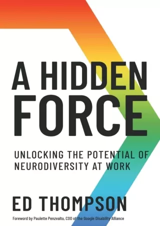 PDF_ A Hidden Force: Unlocking the Potential of Neurodiversity at Work