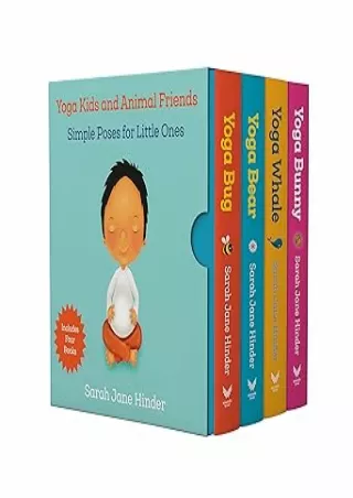 get [PDF] Download Yoga Kids and Animal Friends Boxed Set: Simple Poses for Little Ones (Yoga Kids and Animal Friends Bo