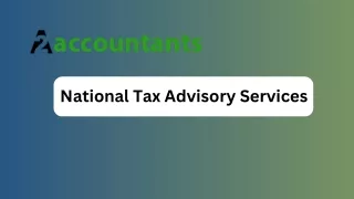 Strategic Tax Planning for Success: National Tax Advisory Services at Your Finge