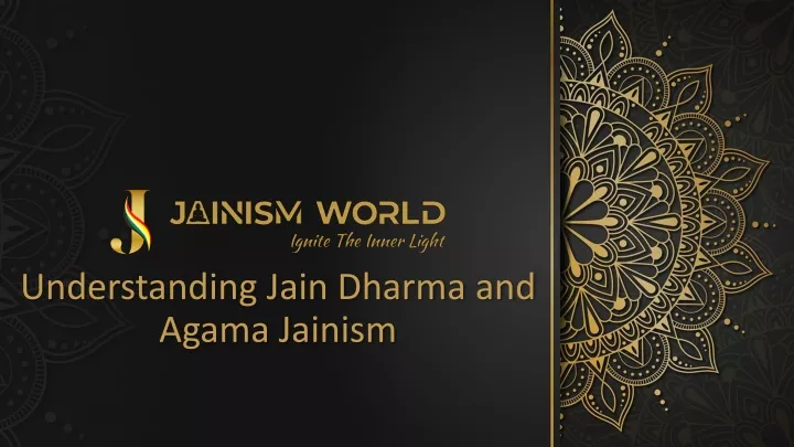 understanding jain dharma and agama jainism