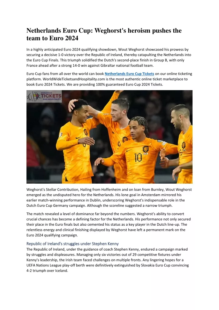 netherlands euro cup weghorst s heroism pushes