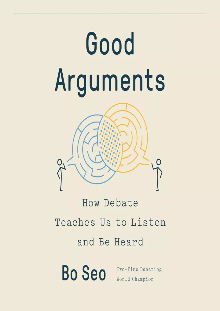 PPT - [PDF READ⚡ ONLINE] Good Arguments: How Debate Teaches Us To ...