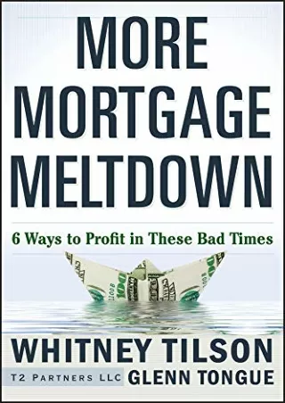 √PDF_  More Mortgage Meltdown: 6 Ways to Profit in These Bad Times
