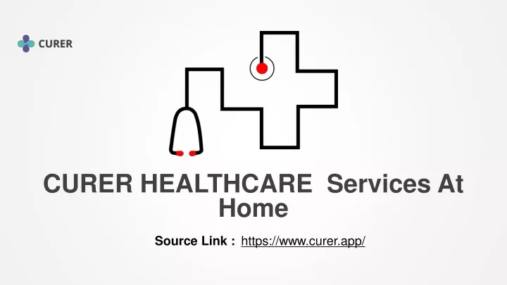curer healthcare services at home