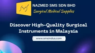 Discover High-Quality Surgical Instruments in Malaysia