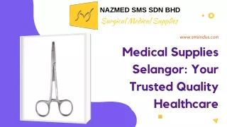 Medical Supplies Selangor Your Trusted Quality Healthcare