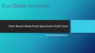 Palm Beach Waterfront Apartment Gold Coast