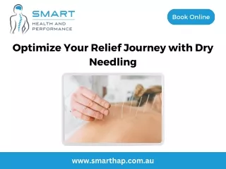 Optimize Your Relief Journey with Dry Needling
