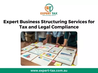 Expert Business Structuring Services for Tax and Legal Compliance