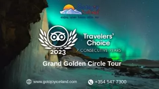 Grand Golden Circle Tour