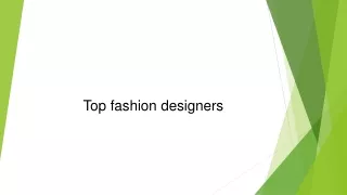 Top fashion designers