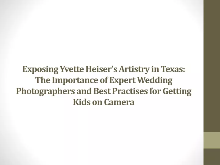 exposing yvette heiser s artistry in texas