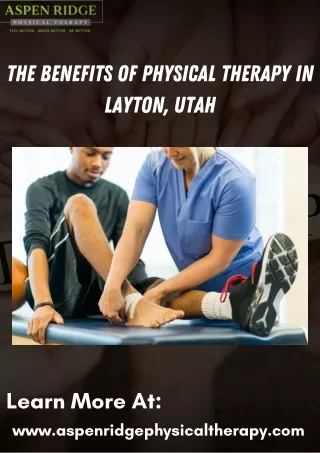 The Benefits of Physical Therapy in Layton, Utah