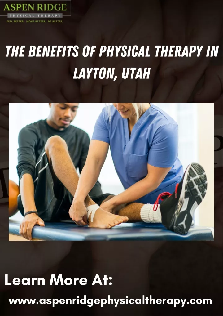 the benefits of physical therapy in layton utah
