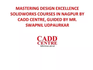 Mastering Design Excellence SolidWorks Courses in Nagpur