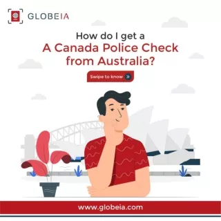 How do I get a A Canada Police Check from Australia?