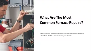 What-Are-The-Most-Common-Furnace-Repairs