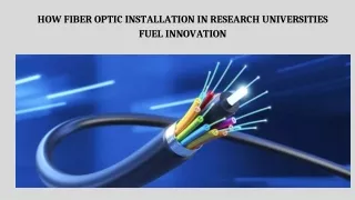 How Fiber Optic Installation in Research Universities Fuel Innovation