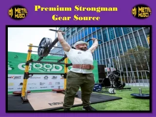 Premium Strongman Gear Source