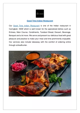 Exclusive 15% offer at Good Time Indian Restaurant - Order now