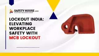 Lockout India elevateing workplace safty with mcb lockout