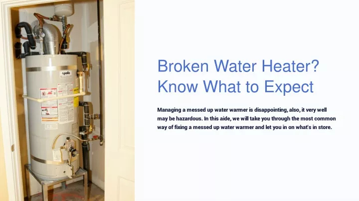broken water heater know what to expect
