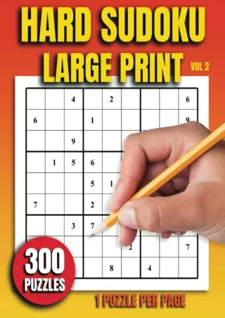 PDF_ Hard Sudoku Large Print: Volume 2 - 300 Puzzles, 1 Puzzle Per Page - Answers