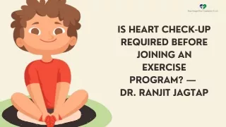 Is Heart Check-Up Required Before Joining An Exercise Program  Dr Ranjit Jagtap