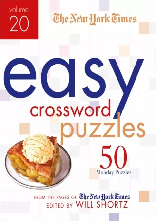 PDF_ The New York Times Easy Crossword Puzzles Volume 20: 50 Monday Puzzles from