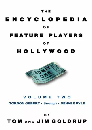 READ [PDF] The Encyclopedia of Feature Players of Hollywood, Volume 2