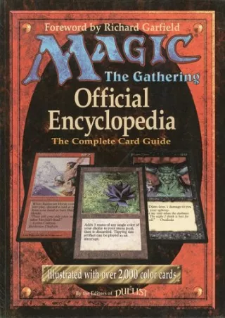 [PDF] DOWNLOAD Magic: The Gathering -- Official Encyclopedia, Volume 1: The Complete Card Guide