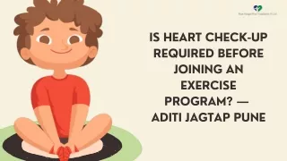 Is Heart Check-Up Required Before Joining An Exercise Program  Aditi Jagtap Pune