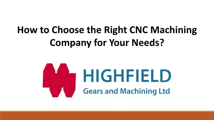 how to choose the right cnc machining company