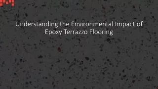 Understanding the Environmental Impact of Epoxy Terrazzo Flooring_