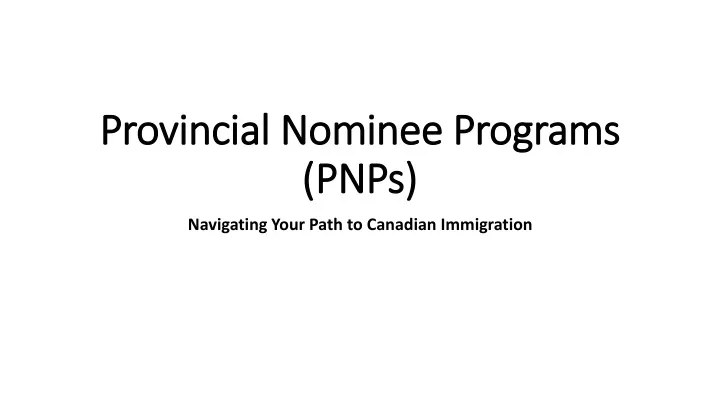 provincial nominee programs pnps