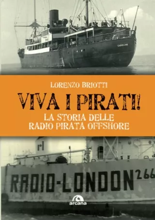 get [PDF] Download Viva i pirati!: La storia delle radio pirata offshore (Musica) (Italian Edition)