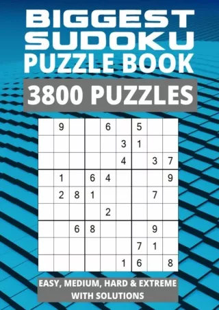 Read ebook [PDF] Biggest Sudoku Puzzle Book - 3800 Puzzles - Easy, Medium, Hard & Extreme with
