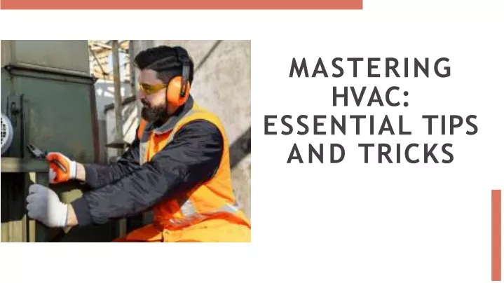 mastering hvac essential tips and tricks