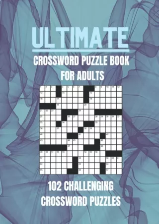 Download Book [PDF] Ultimate Crossword Puzzle Book For Adults - 102 Challenging Crossword Puzzles: