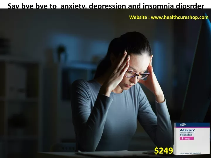say bye bye to anxiety depression and insomnia
