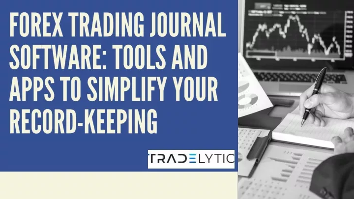forex trading journal software tools and apps