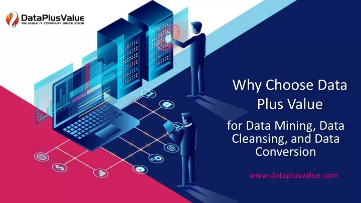 why choose data plus value for data mining data