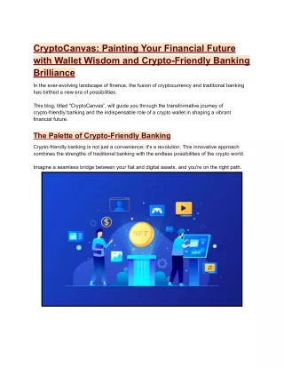 CryptoCanvas_ Painting Your Financial Future with Wallet Wisdom and Crypto-Friendly Banking Brilliance