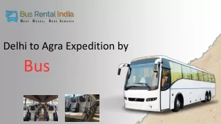 Delhi to Agra Expedition by Bus