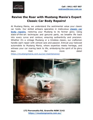 Revive the Roar with Mustang Mania's Expert Classic Car Body Repairs