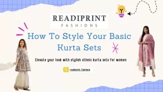 how to style your basic kurta sets